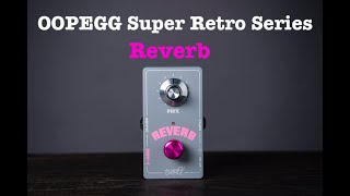 エフェクター】OOPEGGよりSuper Retro Series遂に発売 | Green Guitars