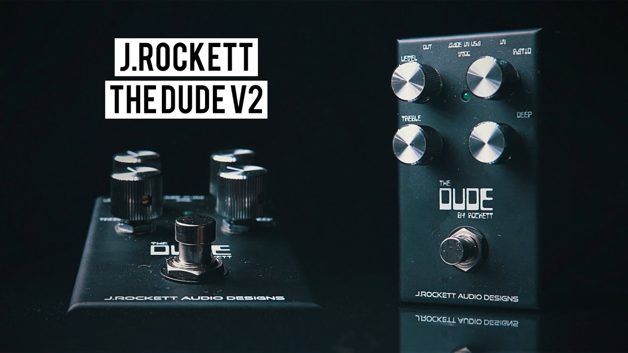 The Dude V2 - JRAD J Rockett Audio Designs - YouTube