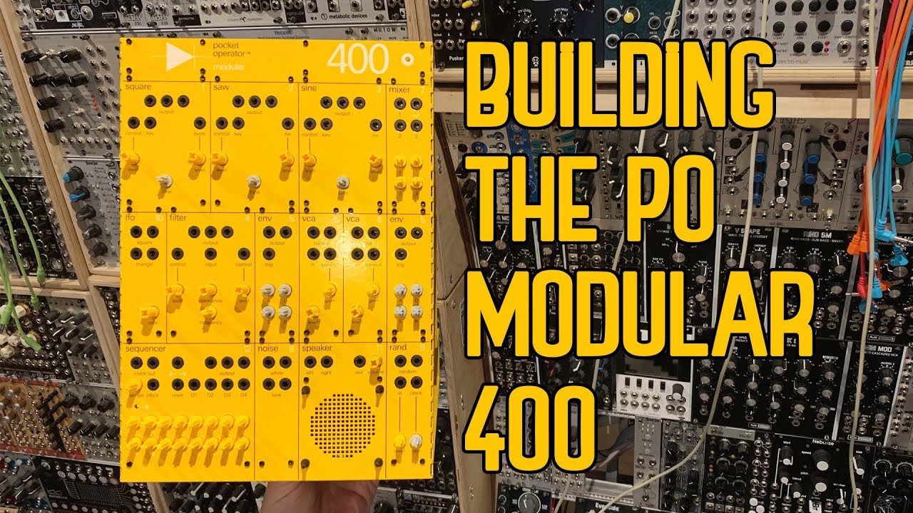 Building the Teenage Engineering Pocket Operator Modular 400 - YouTube