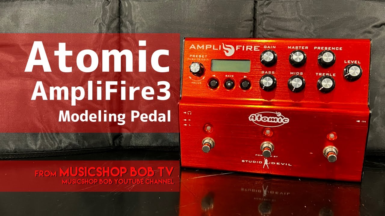 Atomic AmpliFire 3【商品紹介】モデリングペダル《売却済》#ボブ楽器