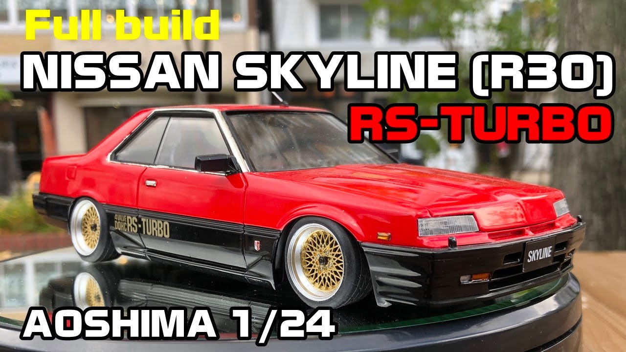 Aoshima 1/24 Nissan Skyline(R30) Model Car Full Build 【車の