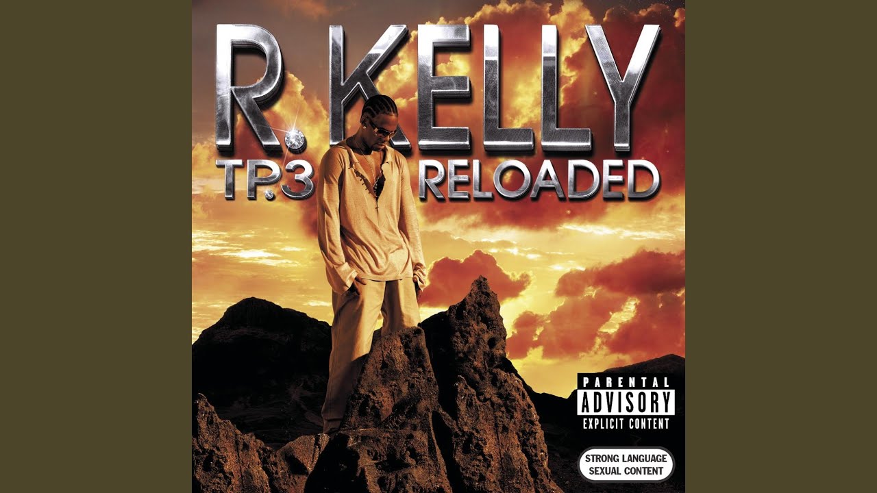 R. Kelly - TP.3 Reloaded (FULL ALBUM) - YouTube