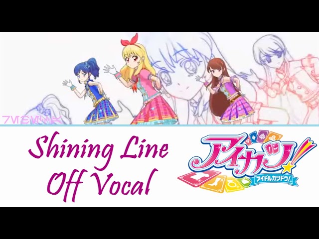 Shining Line-Off Vocal (Aikatsu) - YouTube