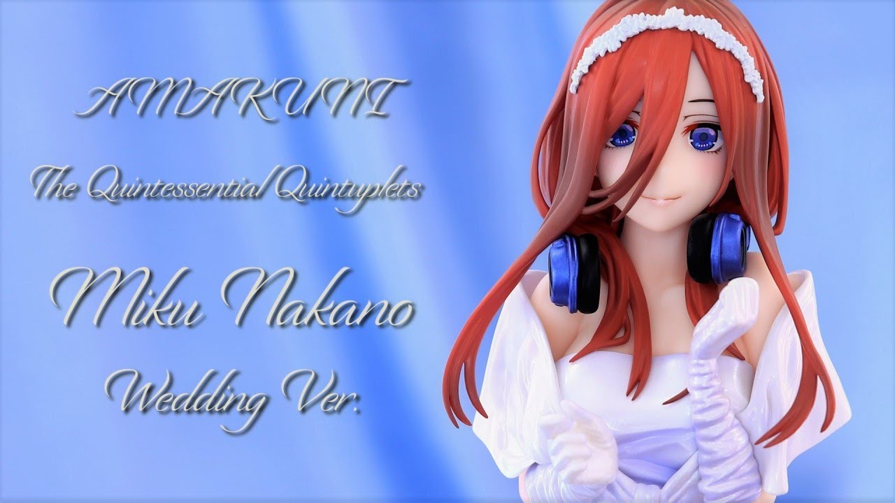 開封レビュー】AMAKUNI 五等分の花嫁∬ 中野三玖 ウェディングVer. 1/7