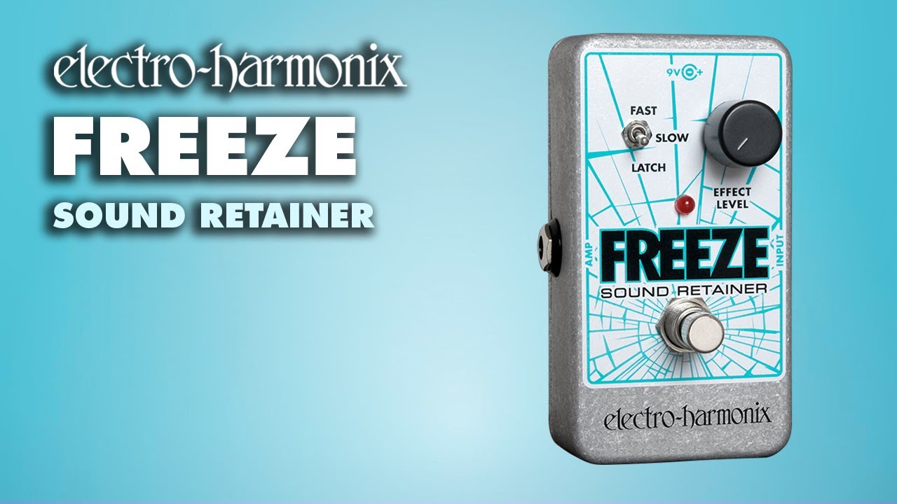 ELECTRO-HARMONIX ( エレクトロハーモニックス ) FREEZE 送料無料