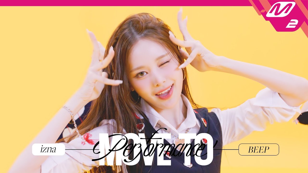 MOVE TO PERFORMANCE] izna(이즈나) - BEEP (4K) - YouTube