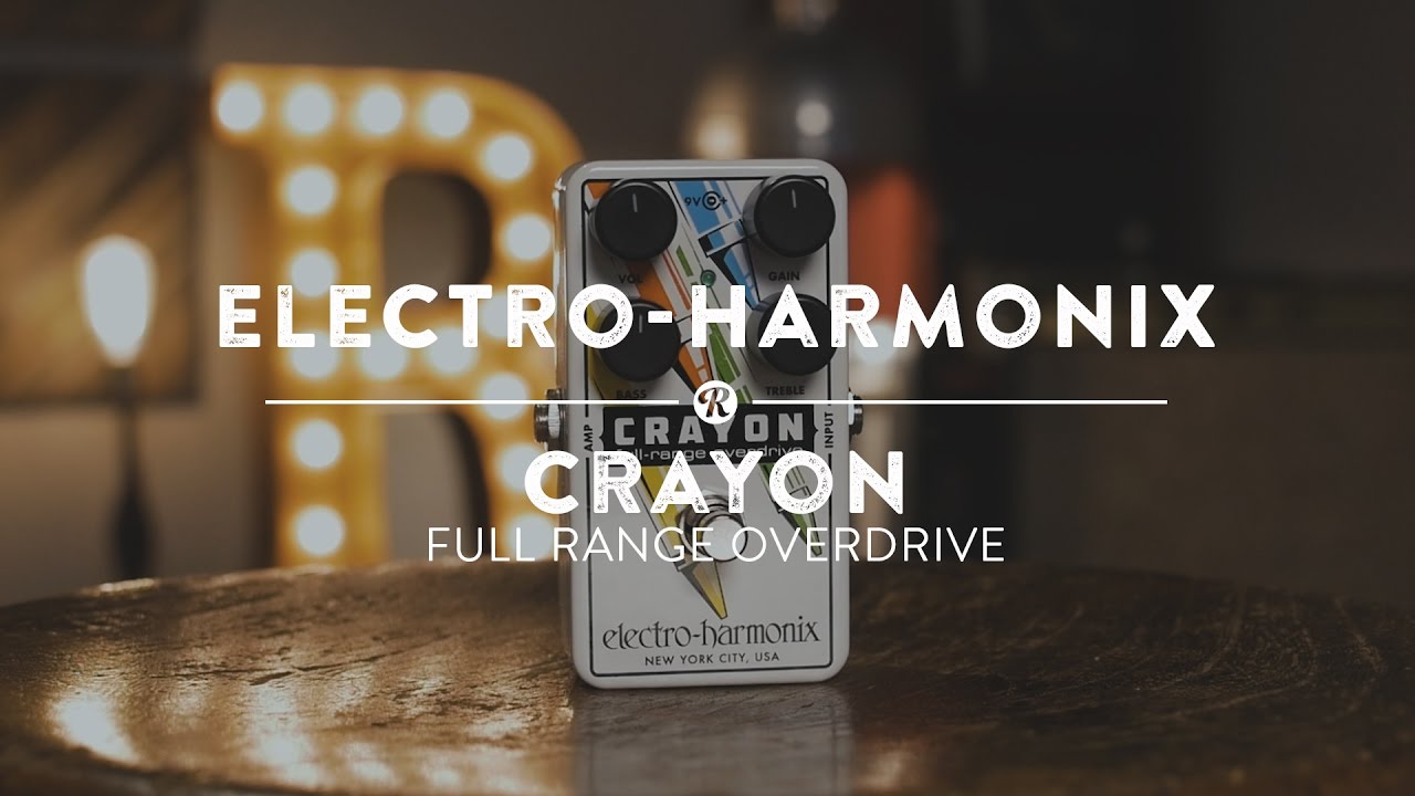 Electro Harmonix Crayon - 透明感あるローゲインドライブから粒の荒い