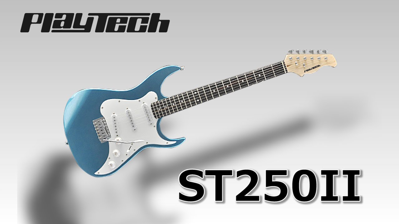 PLAYTECH / エレキギター ST250II - YouTube