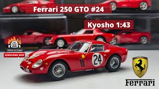 1:43 1963 Ferrari 250 GTO #24 Kyosho | Unbox | showcase - YouTube