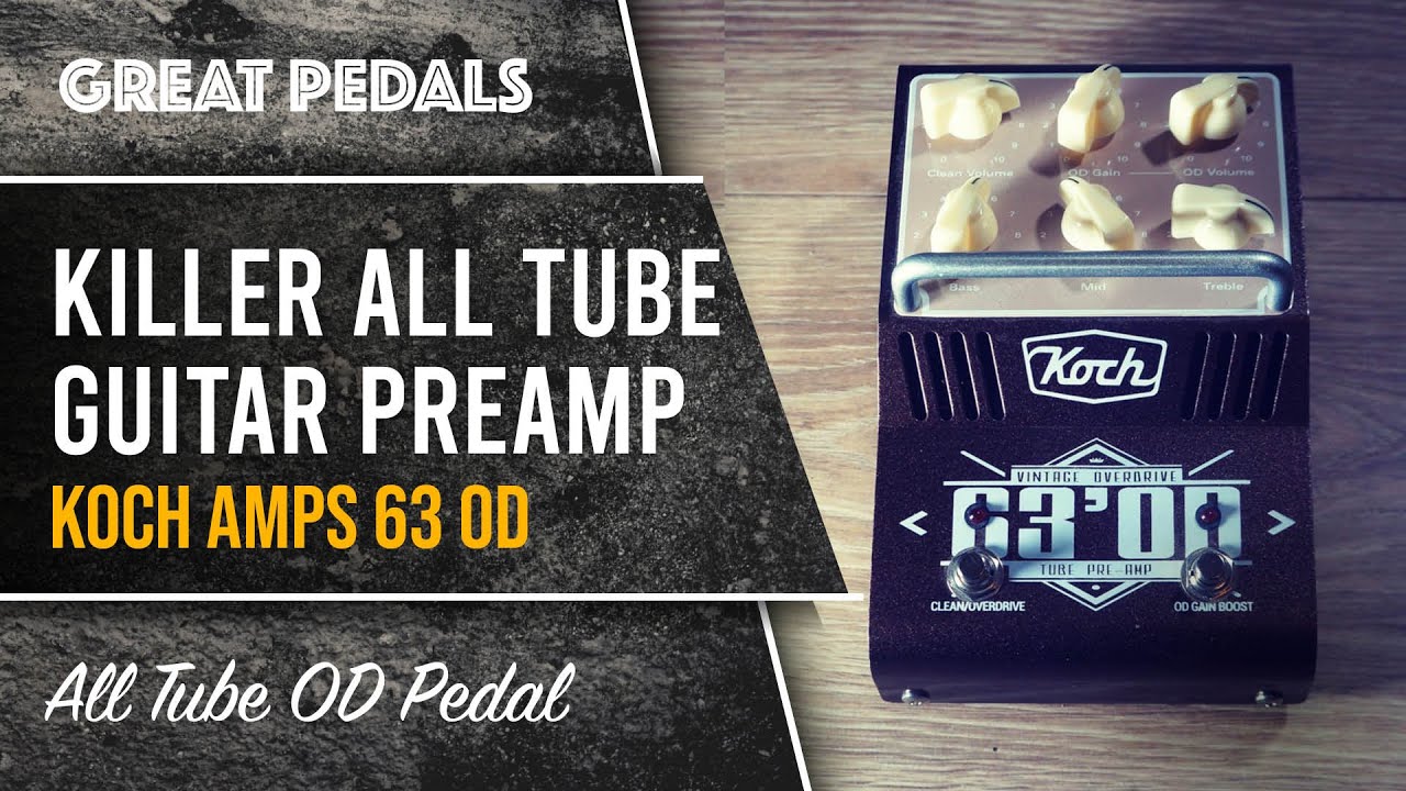 Koch 63'OD All Tube Overdrive / Preamp Pedal. An interesting