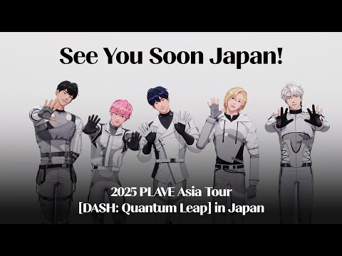 2025 PLAVE Asia Tour [DASH: Quantum Leap] in Japan ID CLIP - YouTube