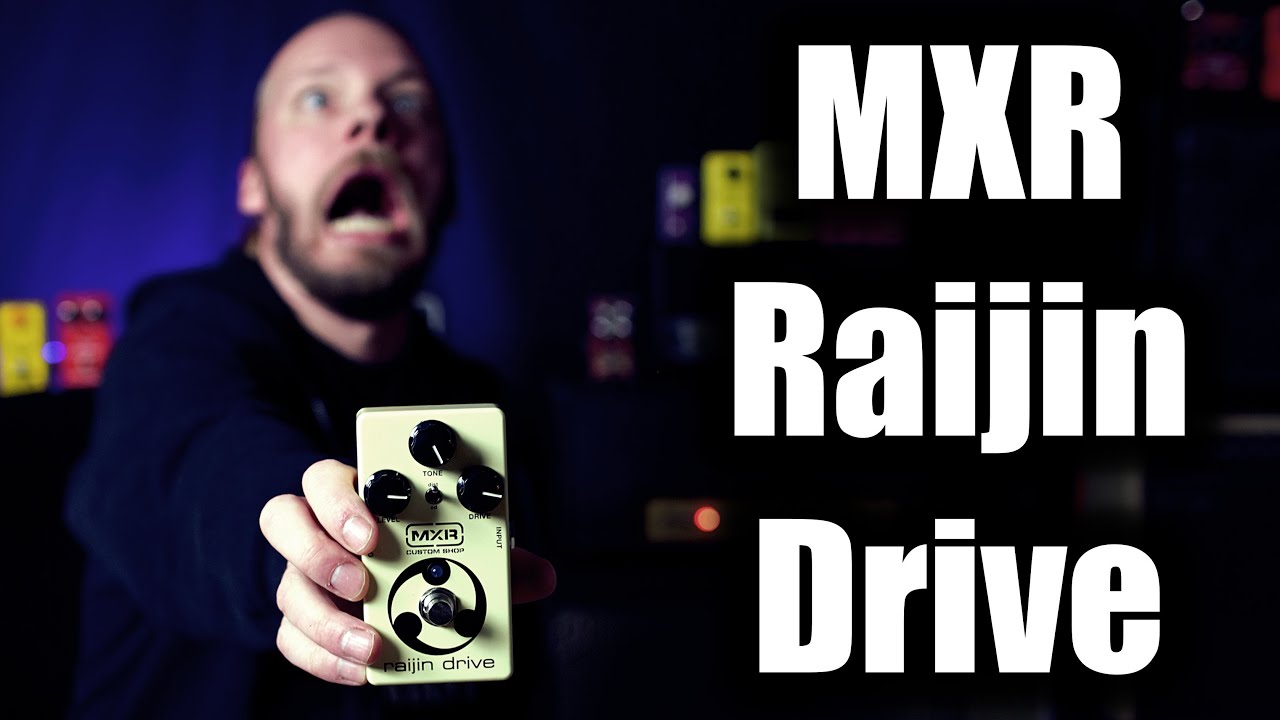 MXR Raijin Drive (Two Legendary Pedals In One?) - YouTube