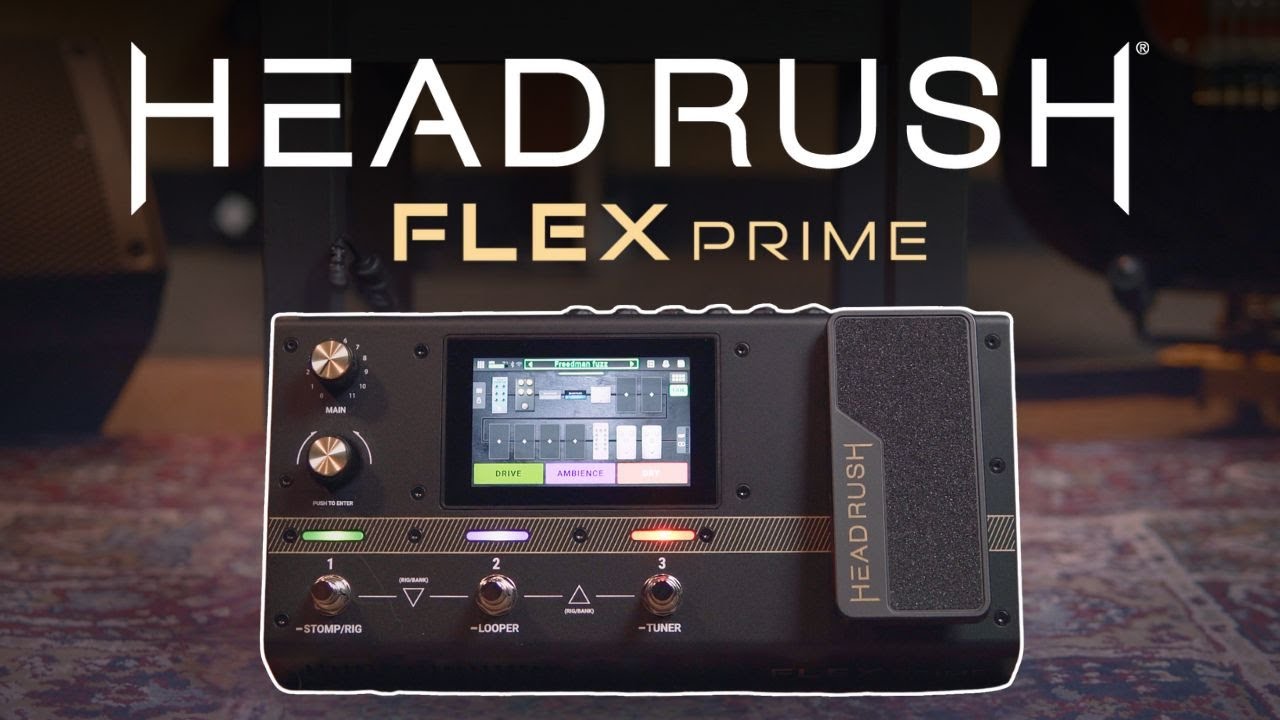 HeadRush Flex Prime | Overview and Features - YouTube