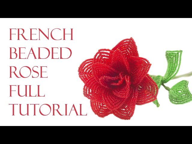 Introduction to French beaded flowers: rose - YouTube