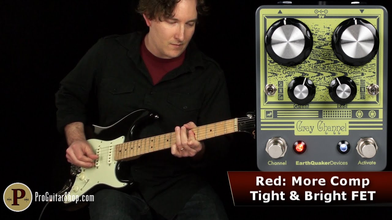 Earthquaker Devices Gray Channel - YouTube