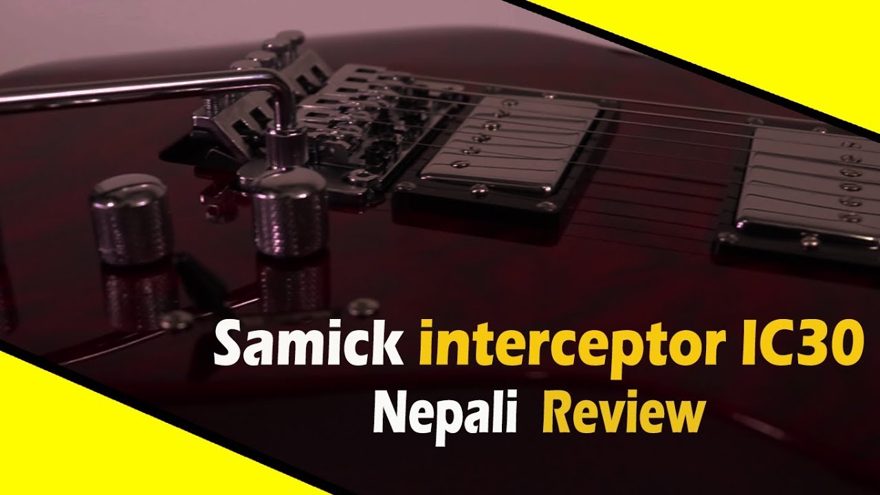 Samick interceptor IC30 | Nepali review | Guitarshop | - YouTube