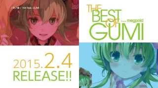 EXIT TUNES PRESENTS THE BEST OF GUMI from Megpoid - MikuDB