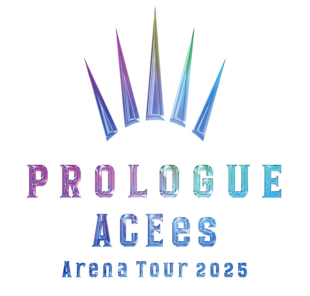 ACEes Arena Tour 2025 PROLOGUEの公演詳細 | 公演を探す | キョードー大阪