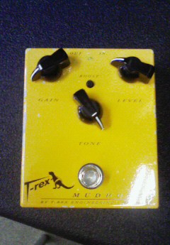 T-Rex MUD HONEY エフェクターレビュー5 : 俺、今、最高。