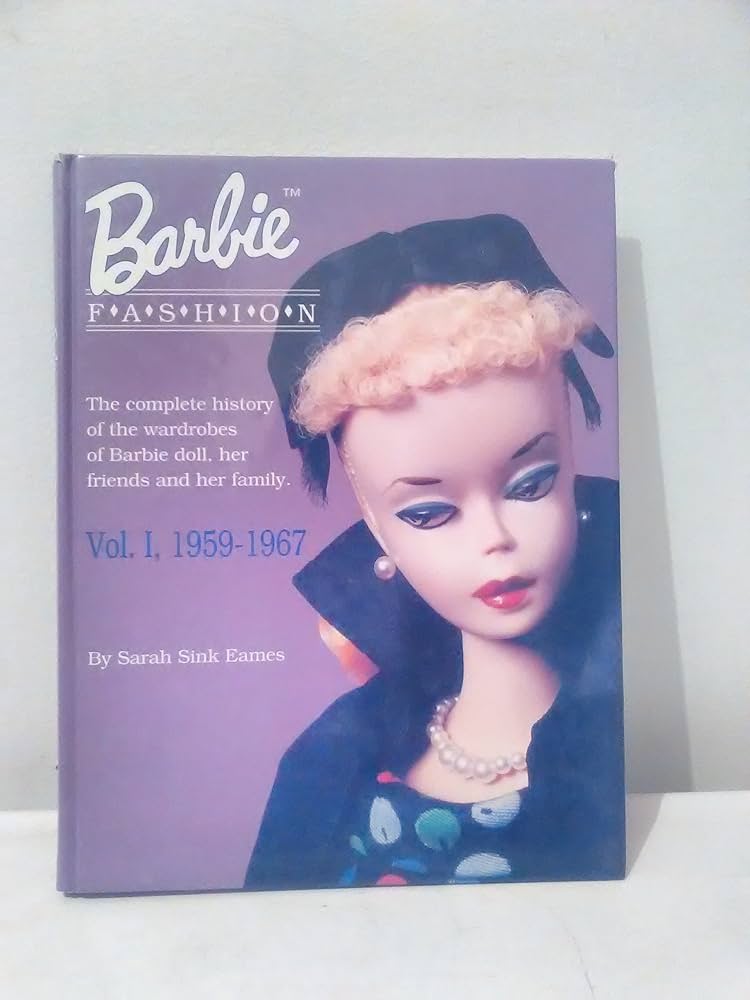 Amazon | Barbie Fashion, 1959-1967 (Barbie Doll Fashion) | Eames