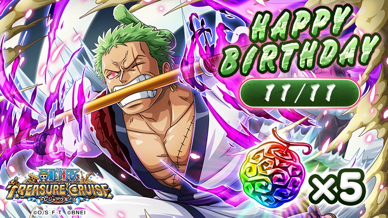 HAPPY BIRTHDAY！／ 今日は「ロロノア・ゾロ」の誕生日！ ゾロの誕生日