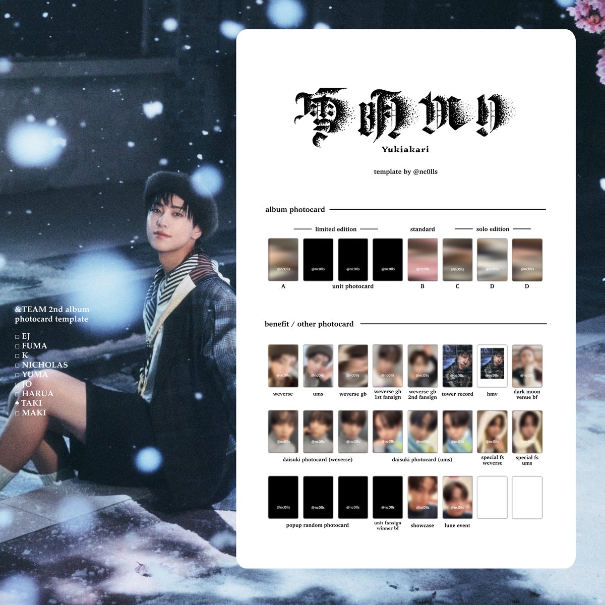 &TEAM andTEAM 2st Album 雪明かり yukiakari photocard list template